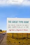 The Great Typo Hunt: Two Friends Changing the World, One Correction at a Time