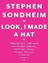 Look, I Made a Hat: Collected Lyrics (1981-2011) with Attendant Comments, Amplifications, Dogmas, Harangues, Digressions, Anecdotes and Miscellany