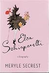 Elsa Schiaparelli: A Biography