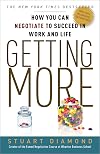 Getting More: How You Can Negotiate to Succeed in Work and Life