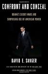 Confront and Conceal: Obama's Secret Wars and Surprising Use of American Power