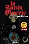 La santa muerte (Spanish Edition)