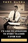 I'd Like to Apologize to Every Teacher I Ever Had: My Year as a Rookie Teacher at Northeast High