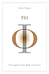 Phi: A Voyage from the Brain to the Soul