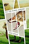 All the Birds, Singing