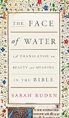 The Face of Water: A Translator on Beauty and Meaning in the Bible
