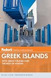 Fodor's Greek Islands: With Great Cruises and the Best of Athens (Full-color Travel Guide)