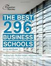 The Best 296 Business Schools, 2013 Edition