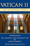 Vatican II: The Essential Texts