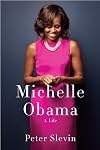 Michelle Obama: A Life