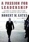 A Passion for Leadership: Lessons on Change and Reform from Fifty Years of Public Service