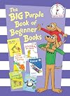 The BIG Purple Book of Beginner Books [6-in-1]