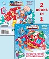 DC Super Friends: The Super Friends Save Christmas [and] Race to the North Pole