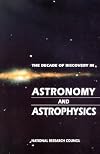 The Decade of Discovery in Astronomy and Astrophysics