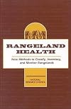 Rangeland Health: New Methods to Classify, Inventory, and Monitor Rangelands