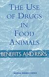 The Use of Drugs in Food Animals