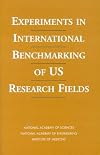 Experiments in International Benchmarking of U.S. Research Fields (Compass Series (Washington, D.C.).)