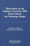 Observations on the President's Fiscal Year 2001 Federal Science and Technology Budget (The compass series)