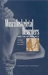 Musculoskeletal Disorders and the Workplace:: Low Back and Upper Extremities