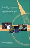 TOWARD NEW PARTENRSHIPS IN REMOTE SENSING: GOVERNMENT, THE PRIVATE SECTOR, AND EARTH SCIENCE RESEARCH