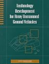 Technology Development for Army Unmanned Ground Vehicles