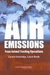 Air emissions from animal feeding operations current knowledge, future needs