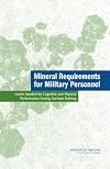 Mineral Requirements for Military Personnel: Levels Needed for Cognitive and Physical Performance During Garrison Training