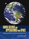 Earth Science and Applications from Space: National Imperatives for the Next Decade and Beyond