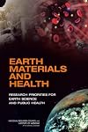 Earth Materials and Health:: Research Priorities for Earth Science and Public Health