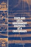 State and Local Government Statistics at a Crossroads