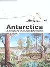 Antarctica: A Keystone in a Changing World