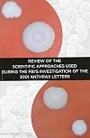 Review of the Scientific Approaches Used During the FBI's Investigation of the 2001 Anthrax Letters