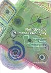 Nutrition and Traumatic Brain Injury: Improving Acute and Subacute Health Outcomes in Military Personnel