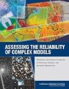Assessing the Reliability of Complex Models: Mathematical and Statistical Foundations of Verification, Validation, and Uncertainty Quantification