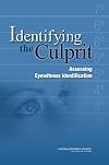 Identifying the culprit : assessing eyewitness identification
