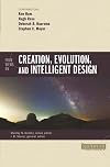 Four Views on Creation, Evolution, and Intelligent Design (Counterpoints: Bible and Theology)