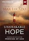 Unshakable Hope Video Study: Building Our Lives on the Promises of God
