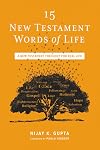 15 New Testament Words of Life: A New Testament Theology for Real Life