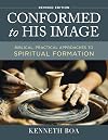 Conformed to His Image, Revised Edition: Biblical, Practical Approaches to Spiritual Formation