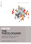 Know the Theologians (KNOW Series)