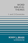 1 and 2 Chronicles (Word Biblical Themes)