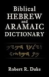 Biblical Hebrew and Aramaic Dictionary