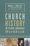Church History in Plain Language Workbook