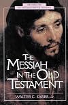 The Messiah in the Old Testament