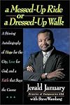 A Messed-Up Ride or a Dressed-Up Walk: A Stirring Autobiography of Hope for the City, Love for God, and a Faith That Stays the Course