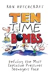 Ten Time Bombs