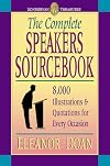 The Complete Speakers Sourcebook: 8,000 Illustrations & Quotations for Every Occasion (Zondervan Treasures)