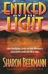 Enticed by the Light: The Terrifying Story of One Woman's Encounter With the New Age