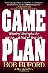 Game Plan: Winning Strategies for the Second Half of Your Life