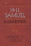 I and II Samuel: A Commentary (Library of Biblical Interpretation)